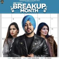 Breakup Month Deep Karan MP3 Song, Breakup Month Album