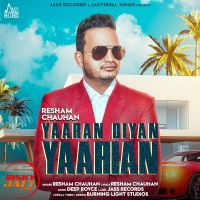 Yaaran Diyan Yarrian Resham Chauhan MP3 Song, Yaaran Diyan Yarrian Album