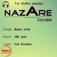 Nazare 2 cover Bably Punj, Mr Jass MP3 Song, Nazare 2 cover Album