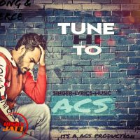 Tune Hi To Acs Gujjar MP3 Song, Tune Hi To Album