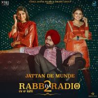 Download Jattan De Munde (Rabb da Radio 2) Tarsem Jassar, Nimrat Khaira mp3 song, Jattan De Munde (Rabb da Radio 2) lyrics