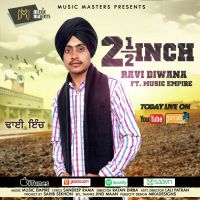 Dhai Inch Ravi Diwana MP3 Song, Dhai Inch Album