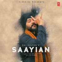Saayian Sai Sultan MP3 Song, Saayian Album