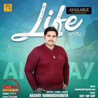 Life Akshay Nawanshahriya MP3 Song, Life Album