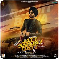 Jatt Sanjay Datt Ranjit Bawa MP3 Song, Jatt Sanjay Datt Album