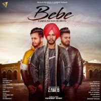 Bebe Sukhdeep, Dev Sandhu MP3 Song, Bebe Album
