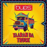 Yaaran Da Truck Bups Saggu MP3 Song, Yaaran Da Truck Album