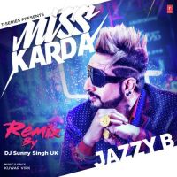 Miss Karda Remix Jazzy B, Dj Sunny Singh Uk MP3 Song, Miss Karda Remix Album