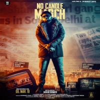 No Candle March Guri Bhatt MP3 Song, No Candle March Album