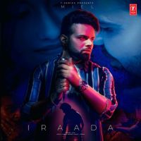 Iraada Miel MP3 Song, Iraada Album