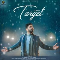 Target Cj Malhi MP3 Song, Target Album