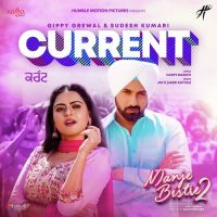 Download Current (Manje Bistre 2) Gippy Grewal, Sudesh Kumari mp3 song, Current (Manje Bistre 2) lyrics