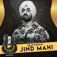 Jind Mahi (MTV Unplugged) Diljit Dosanjh MP3 Song, Jind Mahi (MTV Unplugged) Album