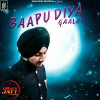 Bapu diya gallan Deep Kahlon MP3 Song, Bapu diya gallan Album