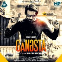 Desi Gangsta Jonsy Mahal MP3 Song, Desi Gangsta Album