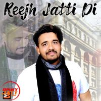 Reejh Jatti Di Sandhu Arifke MP3 Song, Reejh Jatti Di Album