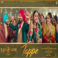 Tappe (Rabb Da Radio 2) Ranjit Bawa, Gurlez Akhtar MP3 Song, Tappe (Rabb Da Radio 2) Album