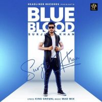 Blue Blood Surjit Khan MP3 Song, Blue Blood Album