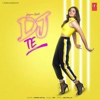 DJ Te Shipra Goyal, Veet Baljit MP3 Song, DJ Te Album