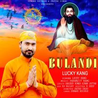 Bulandi Lucky Kang MP3 Song, Bulandi Album