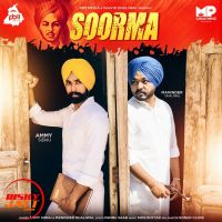 Soorma Maninder Dhaliwal, Ammy Sidhu MP3 Song, Soorma Album