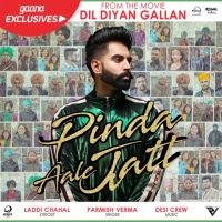 Pinda Aale Jatt (Dil Diyan Gallan) Parmish Verma MP3 Song, Pinda Aale Jatt (Dil Diyan Gallan) Album