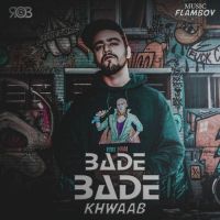 Bade Bade Khwaab Rob C MP3 Song, Bade Bade Khwaab Album