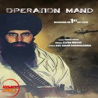 Operation Mand Sukha Singh MP3 Song, Operation Mand Album
