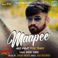Maapee Bobby Singh MP3 Song, Maapee Album