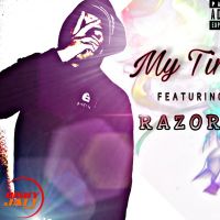 My Time Razor A, Addy Kashmir MP3 Song, My Time Album