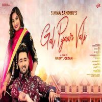 Gal Pyaar Wali Simma Sandhu MP3 Song, Gal Pyaar Wali Album