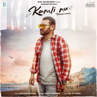 Kamli Nu Nachhatar Gill MP3 Song, Kamli Nu Album