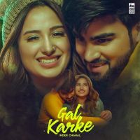 Gal Karke Inder Chahal MP3 Song, Gal Karke Album