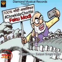 Feku Modi Satpal Singh Dugri MP3 Song, Feku Modi Album