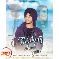 Thinking About You Saujeet, Shetty MP3 Song, Thinking About You Album