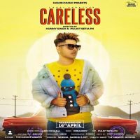 Careless Laddi Chhajla MP3 Song, Careless Album