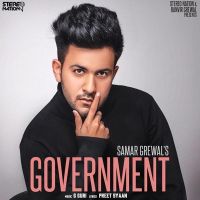 Government Samar Grewal MP3 Song, Government Album