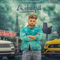 Ashiqui Chandigarh Aman Jaluria MP3 Song, Ashiqui Chandigarh Album