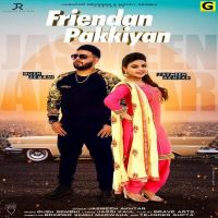 Friendan Pakkiya Jasmeen Akhtar, Gush Sembhi MP3 Song, Friendan Pakkiya Album
