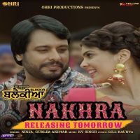 Nakhra (Blackia) Ninja, Gurlez Akhtar MP3 Song, Nakhra (Blackia) Album