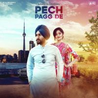 Pech Pagg De Amantej Hundal MP3 Song, Pech Pagg De Album