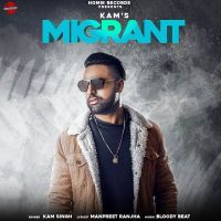 Migrant Kam Singh MP3 Song, Migrant Album