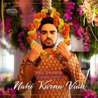 Nahi Karna Viah Pav Dharia, Manav Sangha MP3 Song, Nahi Karna Viah Album