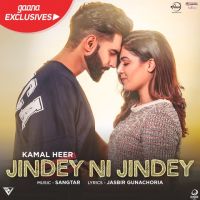 Download Jindey Ni Jindey (Dil Diyan Gallan) Kamal Heer mp3 song, Jindey Ni Jindey (Dil Diyan Gallan) lyrics