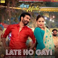 Late Ho Gayi (Lukan Michi) Preet Harpal, Gurlez Akhtar MP3 Song, Late Ho Gayi (Lukan Michi) Album