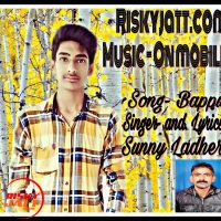 Bappu Sunny MP3 Song, Bappu Album