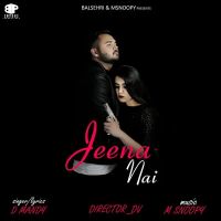 Jeena Nai D Mandy MP3 Song, Jeena Nai Album