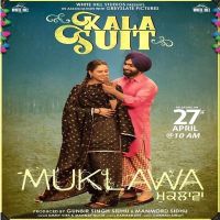 Download Kala Suit (Muklawa) Ammy Virk, Mannat Noor mp3 song, Kala Suit (Muklawa) lyrics