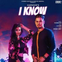 I Know Harnoor MP3 Song, I Know Album
