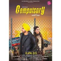 Compulsory Manraj Singh Bhangu, Deepak Dhillon MP3 Song, Compulsory Album